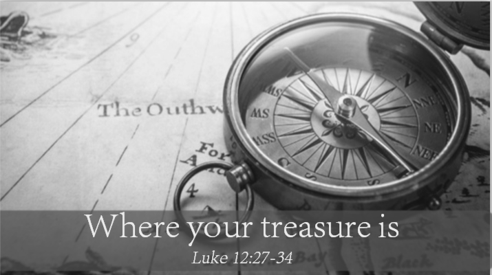 Where your Treasure is
