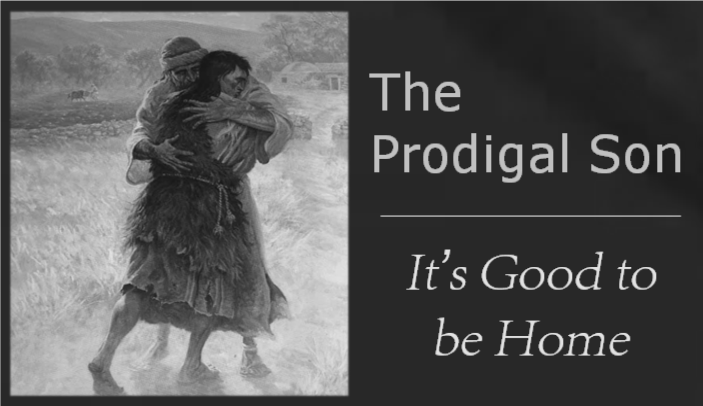 The Prodigal Son - It's Good to Be Home