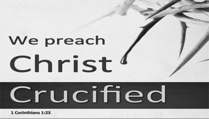 We Preached Christ Crucified