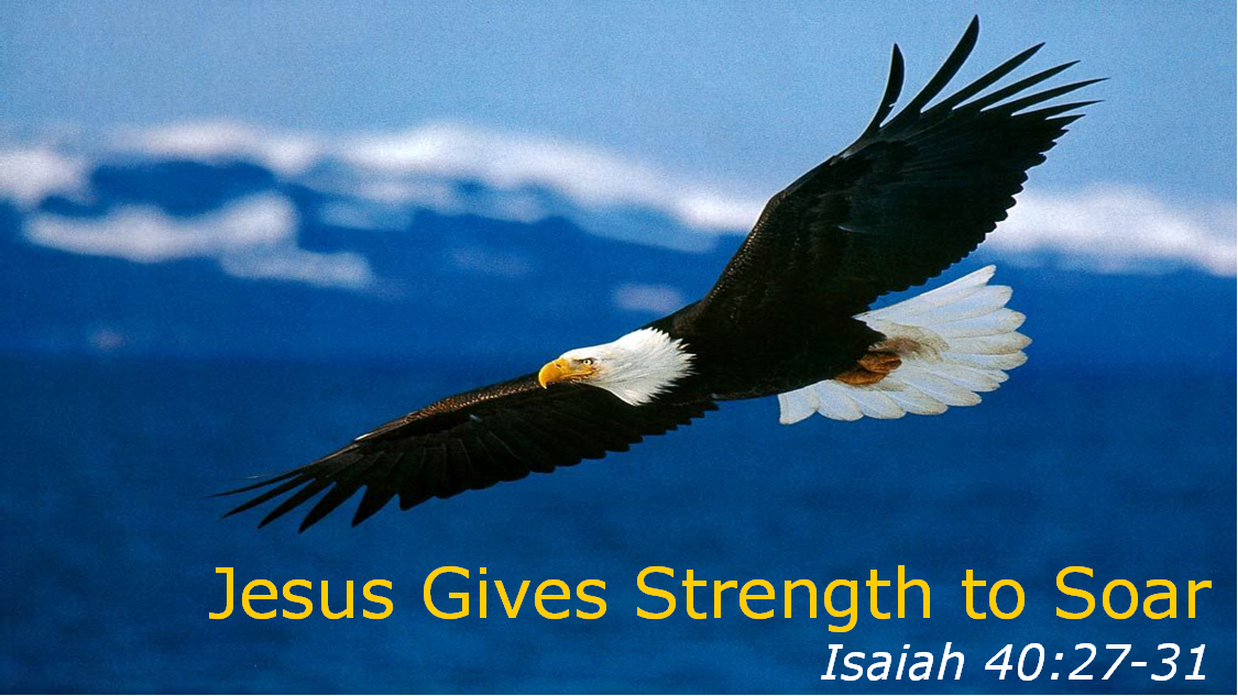 Jesus Gives Strength to Soar