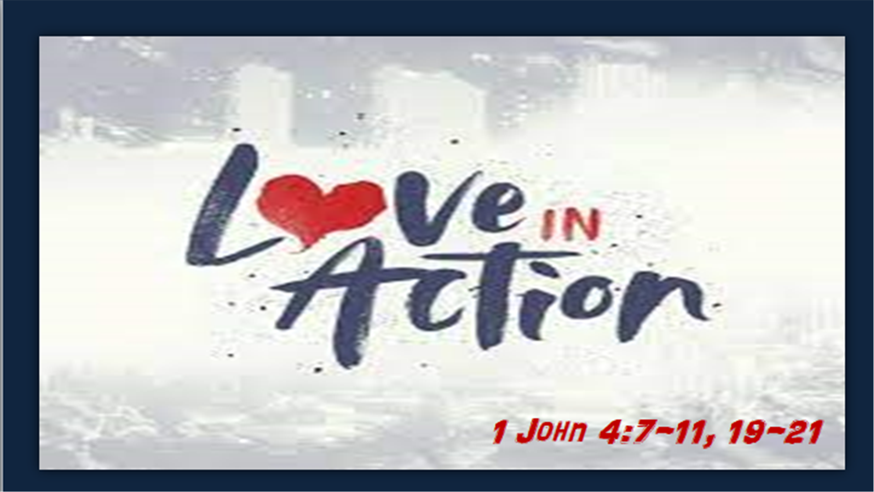 Love in Action (Vistancia Worship)