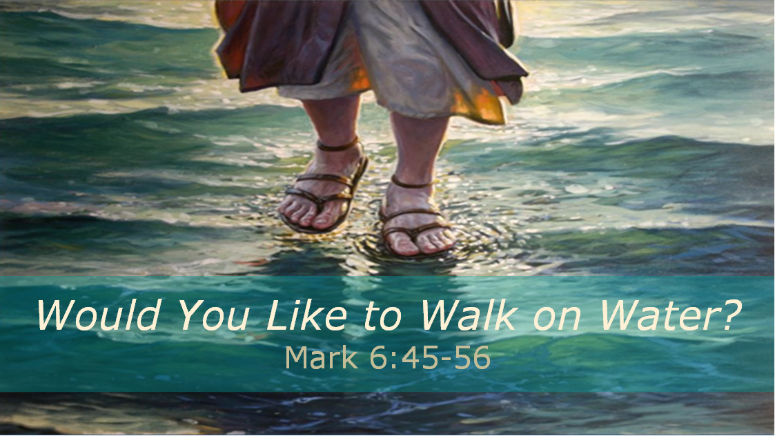 Would You Like to Walk on Water? (Vistancia Worship)