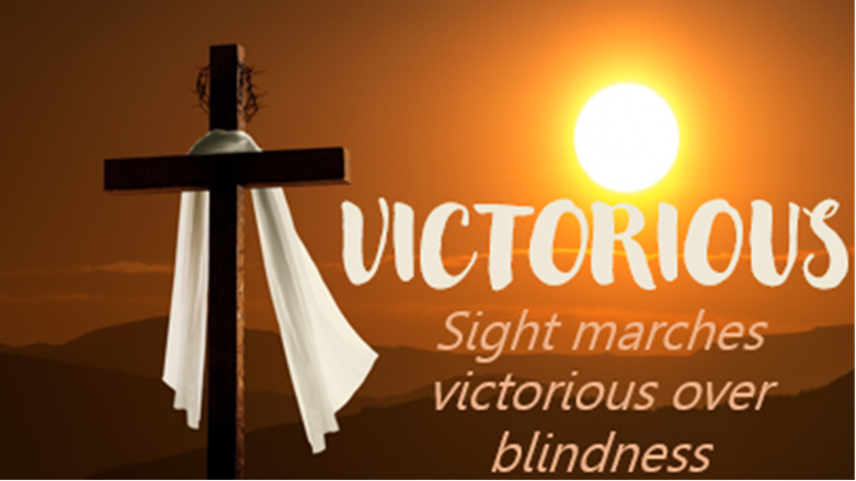 Sight marches victorious over blindness