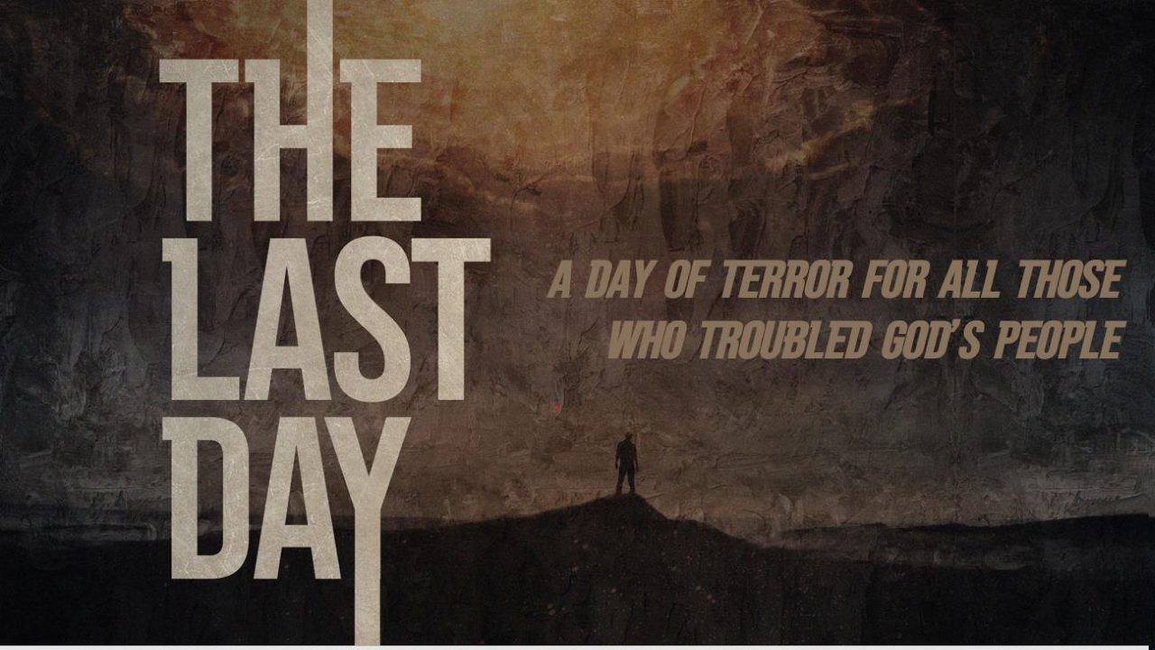A DAY OF TERROR FOR ALL THOSE WHO TROUBLED GOD’S PEOPLE