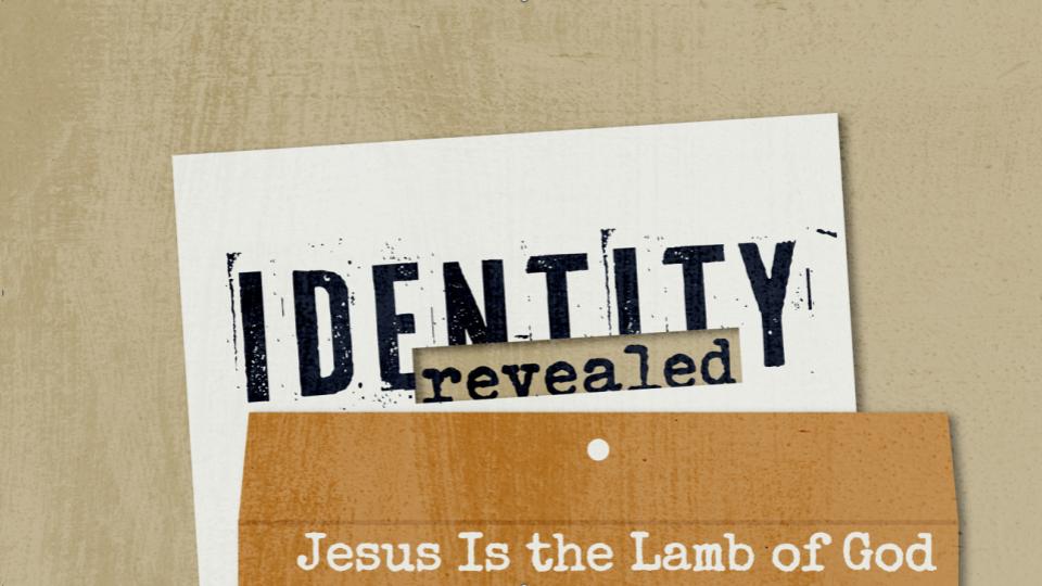 Jesus Is the Lamb of God